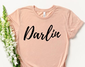 Darlin Shirt - Darlin' T-Shirt - Darlin' Grafik T-Shirt - Country Musik Shirt - Konzert Shirt - Country Girl - Southern Shirt - Western Shirt