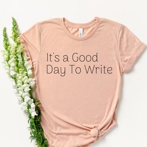 Writer Shirt - Journalist Shirt - Author Gift - Writer Gift - Author Shirt - Gifts for Writers - Novel Writing - Novelist Gift Book Writer