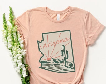 Arizona Shirt - Arizona Gift - Arizona State - Arizona Cactus - Arizona Tee - Arizona Desert - AZ Shirt - Home State Shirt - Home Shirt