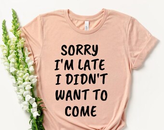 Funny Shirt - Sarcastic Shirt - Sarcasm Shirt - Introverted Shirt - Funny Quotes - Cute Shirts - Shirts With Sayings - Anti Social Shirt