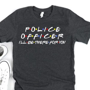Police Officer Shirt - Police Officer Gift - Police Wife Shirt - Cop Shirt - Funny Poice - Thin Blue Line Flag Shirt - Cop Wife Police Gift