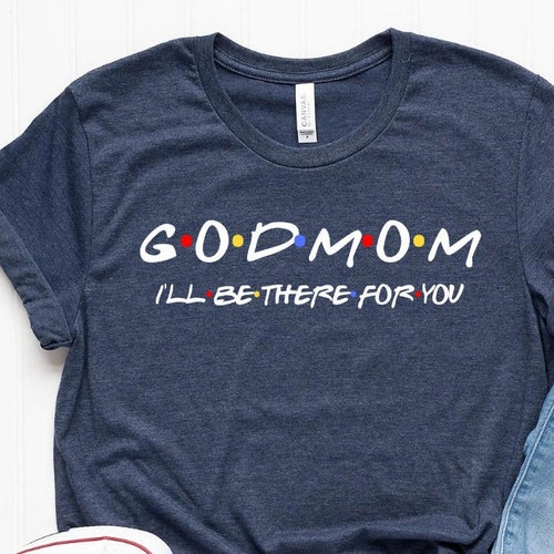 Godmom Shirt God Mother Gift God Mom Gift From God Child - Etsy