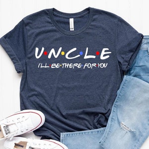 Uncle Shirt - Uncle Gift - Shirt for Uncle - Gift for Uncle - Uncle Birthday Gift - New Uncle Gift - Funny Uncle Shirt - Father Shirt