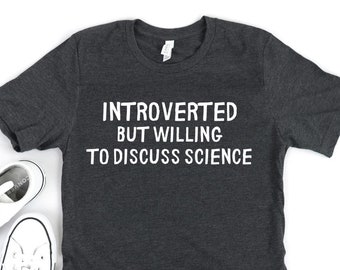 Scientist Shirt - Funny Science Shirt - Scientist Gift - Science Lover - Nerdy Shirt - Geek Shirt - Liberal Shirt Science March Med School