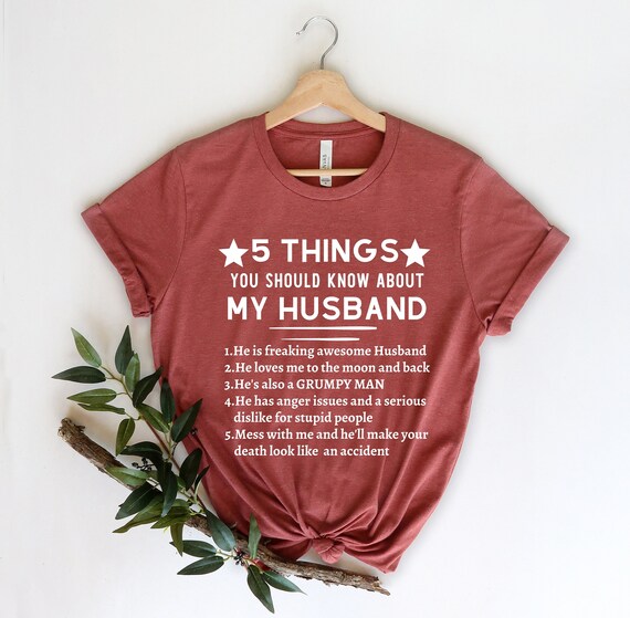 5 Things You Should Know About My Husband Shirt - Wife Gift 5 Things You Should Know About My Husband Shirt - Wife Gift