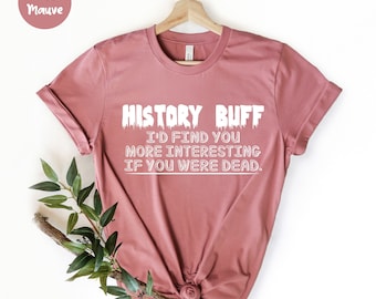 Camisa de história - Camisa de história engraçada - Estudante de história - História principal - Grau de história - Professor de história Presentes de história Presente de professor de história