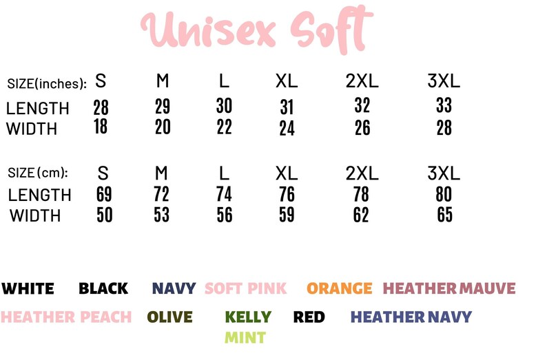 Puede incluir: Tabla de tallas para camisetas unisex suaves, con tallas de la S a la 3XL. Las medidas est&aacute;n en pulgadas y cent&iacute;metros. Los colores disponibles son blanco, negro, azul marino, rosa claro, naranja y malva jaspeado.