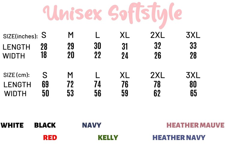 Puede incluir: Tabla de tallas para ropa Unisex Softstyle, con medidas en pulgadas y cent&iacute;metros. Tallas de la S a la 3XL, detallando largo y ancho. Colores disponibles: blanco, negro, rojo, marino, verde Kelly, malva jaspeado y marino jaspeado.