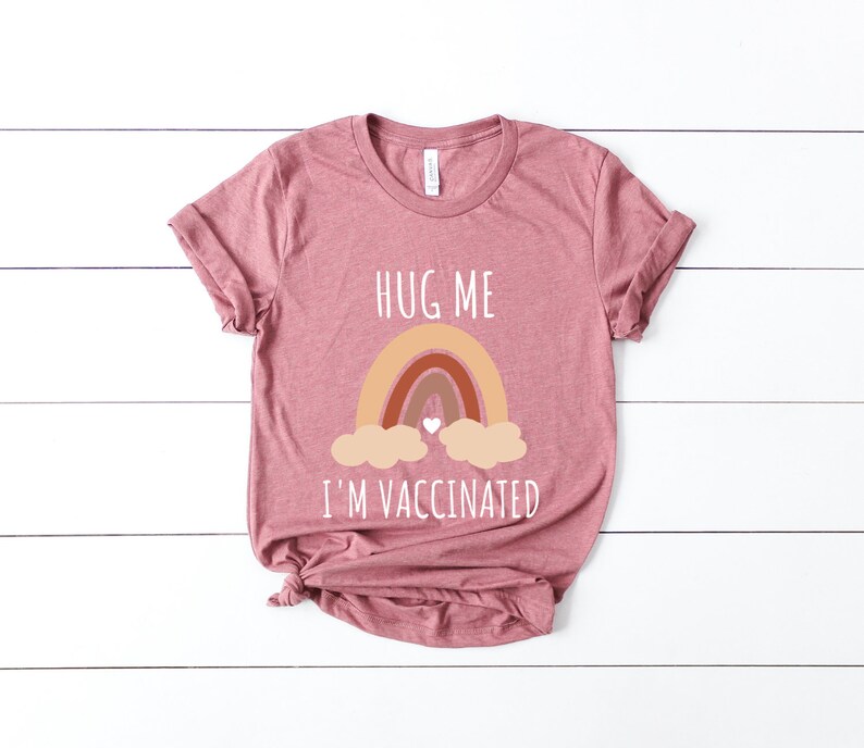 I/'m Vaccinated Rainbow Shirt Hug Me Vaccinate Shirt Covid Vaccine,Funny Vaccinate Vaccines Save Lives Vaccinated Shirt 2021 Shirt