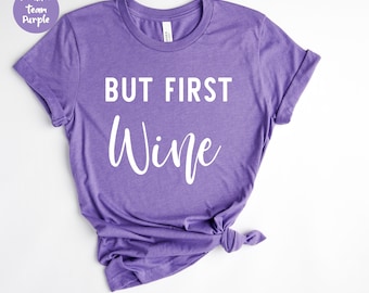 Ma primo vino, regalo per gli amanti del vino, camicia da vino divertente, camicie da vino per le donne, regali di vino, maglietta da vino, camicia da degustazione di vini, festa del vino