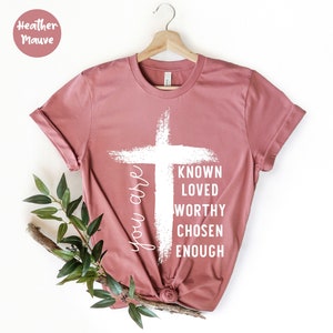 You Are Known Shirt, Christian Shirts For Women, Christian T-Shirt, Christian Gift, Christian Clothing, Christian Shirt, Christian Apparel