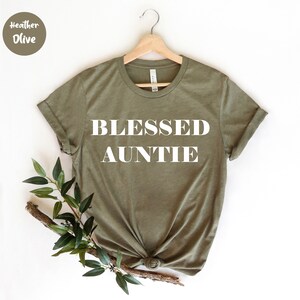 Blessed Auntie Shirt , Best Aunt Ever, Gift for Aunt, Funny Auntie Shirt, Mom Shirt, Aunt Gift, Aunt TShirt, Cool Aunts, Cute Aunt Gifts