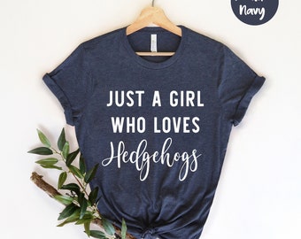 Juste une fille qui aime les hérissons, Chemise d’amour de hérisson, T-shirts de ferme amoureux des animaux, Femme de campagne, Propriétaire de hérisson, Tee de hérisson, Amoureux des animaux