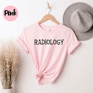 Radiology Shirt, Radiologist Shirt, Radiologist Gift, Rad Tech, Radiology Life, Radiology Technician , Radiology Tee, Radiology School, image 4