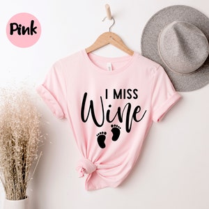 I Miss Wine Shirt, Wine Shirt, Funny Wine Shirt, Wine Lover, Wine Shirts for Women, Wine Tasting, Drinking Shirt, Wine Lover Shirt, Wine Tee