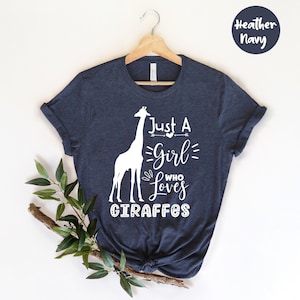 Just A Girl Who Loves Giraffes, Animal Lover Gift, Cute Giraffe Gift, Safari Shirt, Giraffe Graphic , Animal Lover Shirt, Cute Giraffe Shirt
