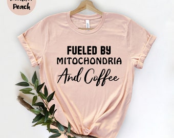 Gevoed door mitochondria en koffie, Science Gifts, Science Teacher Gift, Funny Science, Science , Science Shirt, Biology Shirt, Biology Gift