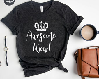Camisa incrível Wow, King George, camisa musical, camisa engraçada de Hamilton, camisa de Aaron Burr, camiseta de Hamilton, camiseta de Hamilton, camisa da Broadway