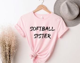 Softball Sister Shirt, Softball Girl Shirt, Sports Sister Gifts, Gift For Sister, Game Days Tee, Little Sister T Shirt, Softball Fan TShirt