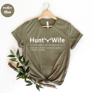 Hunting Wife Shirt - Gift Hunting Shirt - Wife Shirt - Hunting Wife Gift - Funny Wife Shirt - Hunting Season - Hunt Wife Tee - Hunting
