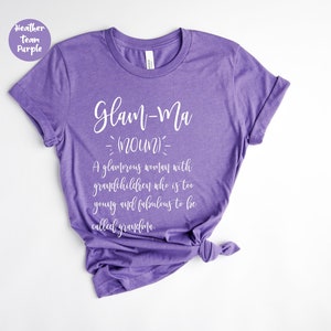 Glam-Ma Shirt, Grandma Gifts, Grandma Tshirt, Glamma Funny Shirt, Grandmother Gift , Glamma Life, Mothers Day, Gift For Grandma Shirt