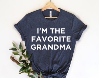 Ich bin die Lieblings Oma, Oma Shirt, Geschenk für Oma, Oma Shirt, Oma Shirt, neue Großeltern, Oma zu sein, neue Oma