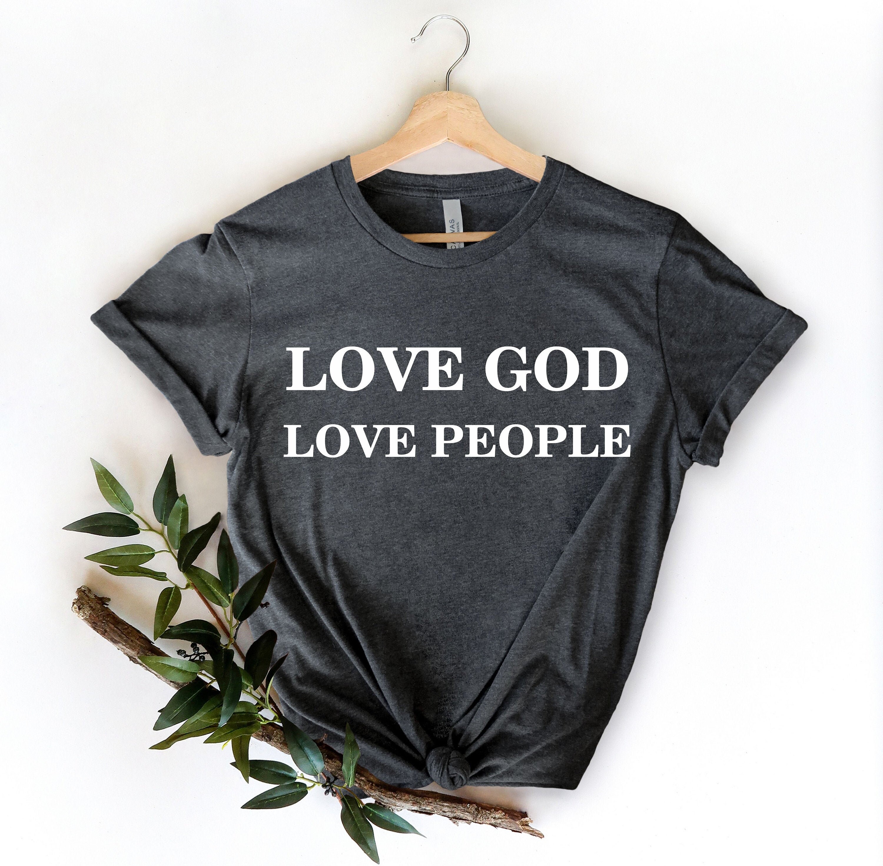 love god love people shirt