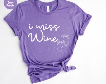 I Miss Wine Shirt, Wine Shirt, Funny Wine Shirt, Wine Lover, Wine Shirts for Women, Wine Tasting, Drinking Shirt, Wine Lover Shirt, Wine Tee