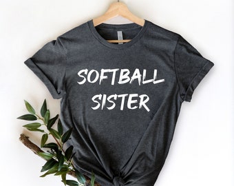 Softball Sister Shirt, Softball Girl Shirt, Sports Sister Gifts, Gift For Sister, Game Days Tee, Little Sister T Shirt, Softball Fan TShirt