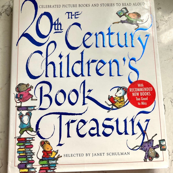 The 20th Century Children's Book Treasury by Janet Schulman