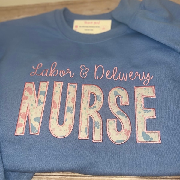 Labor & Delivery Nurse Sweatshirt