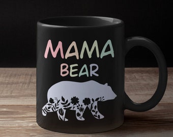 Mama Bear Mug, Gift for Mom, Birthday Gift for Mama, Christmas Present for Moms, Mama Coffee Mugs, Mothers Day Gift, Cute Gift For Mama