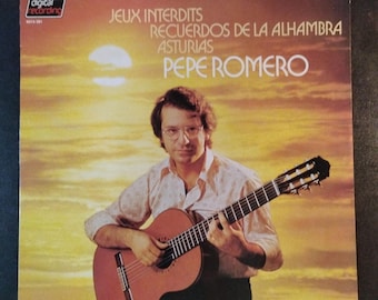 Pepe Romero -Jeux Enterdits - Recuerdos De Le Alahumbra  - Asturias / Phillips Digital Holland - Classical Guitar Vinyl Record
