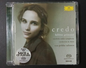 SACD / Helene Grimaud - Credo -Swedish Radio  Symphony& Choir - Esa Pekka Salonen / Deutsche Grammophon Super Audio Compact Disc
