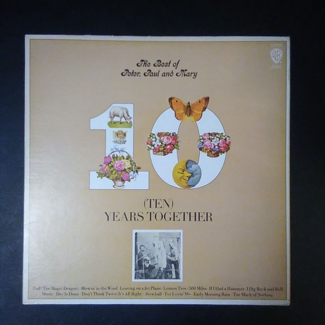 The Best of Peter Paul and Mary Ten Years Together/ Vinyl Record
