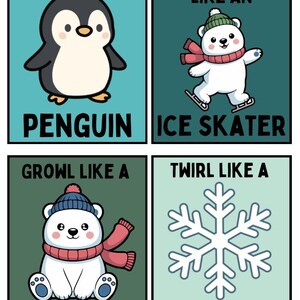 May include: Four square illustrations with cartoon animals and text. A penguin with the text "Waddle like a Penguin". A polar bear ice skating with the text "Slide around like an Ice Skater". A polar bear with the text "Growl like a Polar Bear". A snowflake with the text "Twirl like a Snowflake".