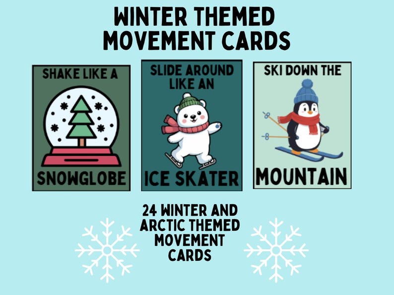 May include: A light blue image with the text "WINTER THEMED MOVEMENT CARDS". Three cards show a snow globe, a polar bear ice skating, and a penguin skiing. The text "24 WINTER AND ARCTIC THEMED MOVEMENT CARDS" is also present.