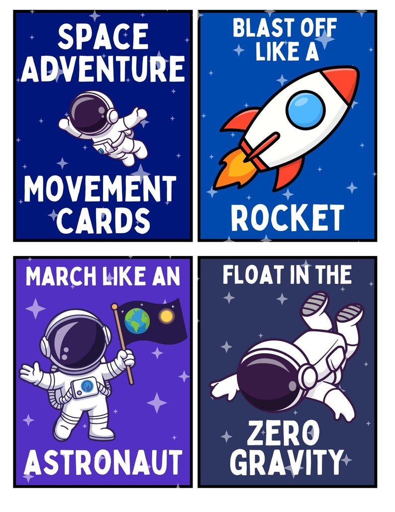 May include: Four colorful cards with a space theme. The cards feature an astronaut, a rocket, and text that reads "Space Adventure," "Movement Cards," "Blast Off Like a Rocket," "March Like an Astronaut," and "Float in the Zero Gravity."
