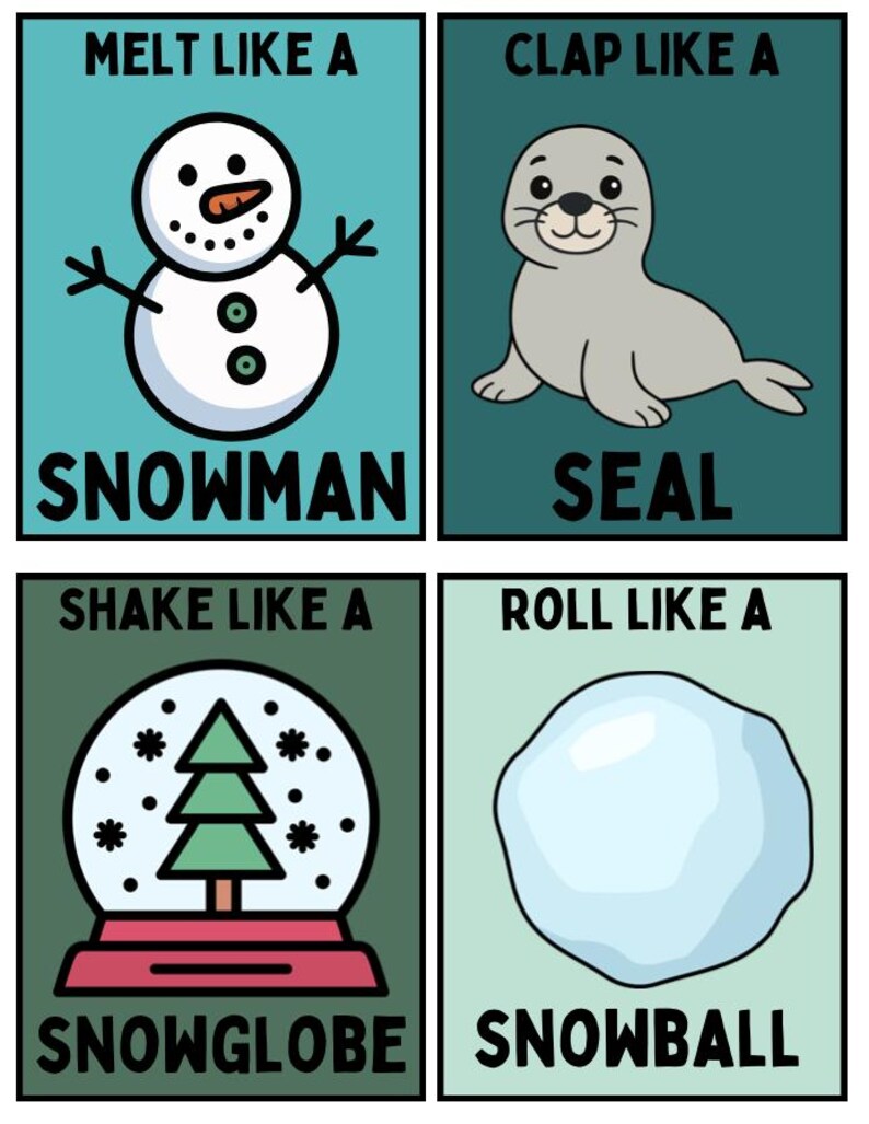 May include: Four colorful square illustrations with winter themes. The top left shows a snowman with the text "Melt like a Snowman." The top right shows a seal with the text "Clap like a Seal." The bottom left shows a snow globe with the text "Shake like a Snowglobe." The bottom right shows a snowball with the text "Roll like a Snowball."