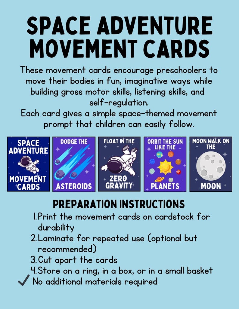 May include: Space Adventure Movement Cards for preschoolers. The cards feature space-themed movement prompts like "Dodge the Asteroids" and "Moon Walk on the Moon." Preparation instructions are included. The cards are designed to encourage physical activity.