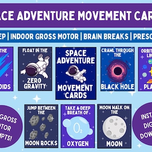 May include: A set of space-themed movement cards with illustrations of asteroids, astronauts, planets, and more. The cards include prompts for gross motor activities, such as dodging asteroids and crawling through a black hole. The text reads "Space Adventure Movement Cards".