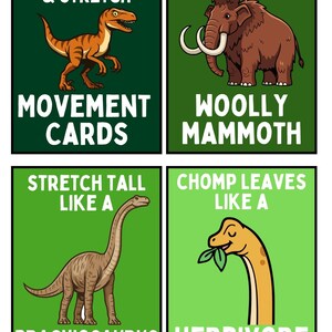 Peut inclure: Quatre cartes vertes avec des illustrations d'un dinosaure, d'un mammouth laineux et d'un Brachiosaure. Le texte sur les cartes indique "Dinosaur Stomp & Stretch", "Marcher comme un mammouth laineux", "S'&eacute;tirer comme un Brachiosaure" et "Manger des feuilles comme un herbivore".