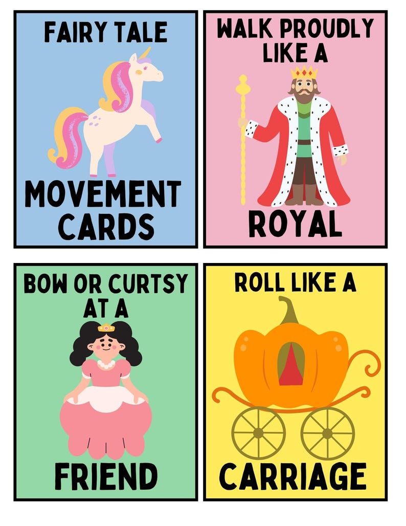 May include: Four colorful cards with fairy tale themes. The cards feature a unicorn, a king, a princess, and a carriage. Text on the cards includes "Fairy Tale Movement Cards", "Walk Proudly Like a Royal", "Bow or Curtsy at a Friend", and "Roll Like a Carriage".