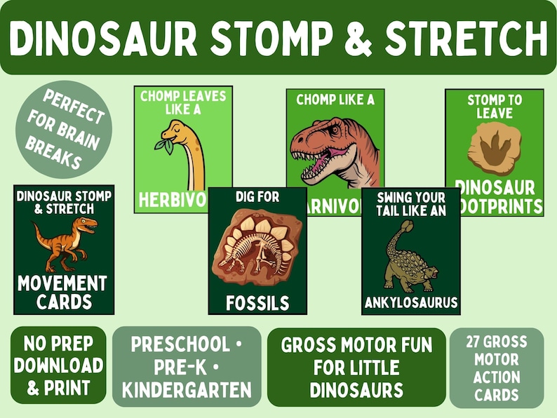 Peut inclure: Une affiche &eacute;ducative verte et blanche intitul&eacute;e "Dinosaur Stomp & Stretch" avec des cartes de mouvement pour les enfants d'&acirc;ge pr&eacute;scolaire et de maternelle. L'affiche comprend des illustrations de dinosaures et du texte tel que "Herbivo", "Carnivo" et "Ankylosaurus".