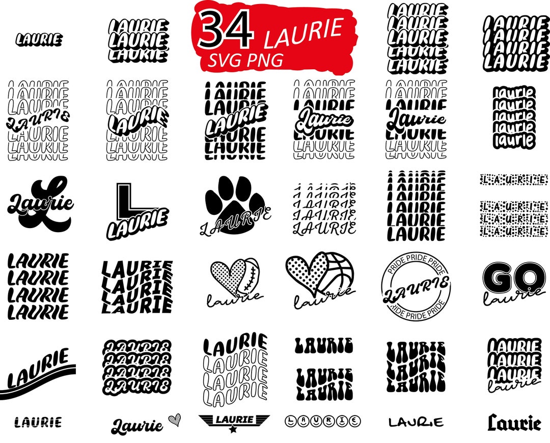 34 Bundle Laurie Svg Mädchen Name Svg MädchenName Png Etsy Schweiz