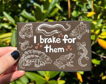 I brake for them sticker