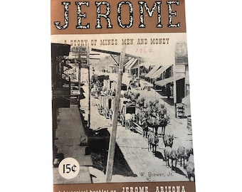 Livret d'histoire de l'exploitation du cuivre à Jerome, Arizona, 1960, par James W. Brewer, 6e édition
