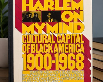 Harlem On My Mind Cultural Capital Black America 1900-1968 First Edition