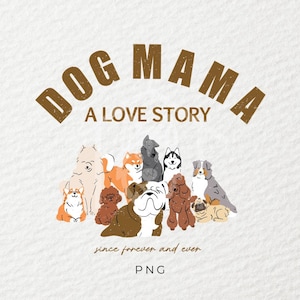 Dog mom png, Chien png, Dog Mama png, Autocollant png, Sublimation, Tasse png, Tendance png, T-shirt png, DTF, PNG, Transparent, Family