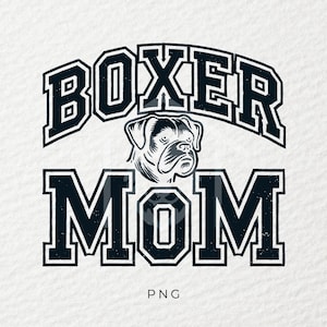 Boxer Mom png, Dog png, chien png, Autocollant png, Sublimation, Tasse png, Tendance png, T-shirt png, DTF, PNG, Transparent, Dog Mom Gift